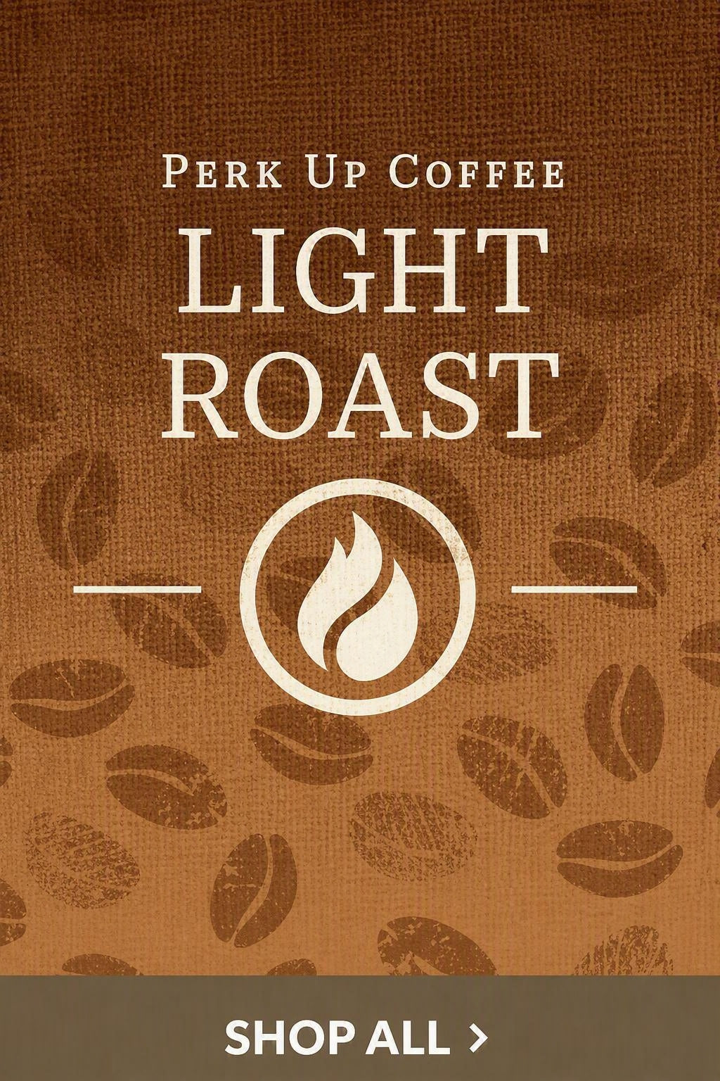 Light Roast